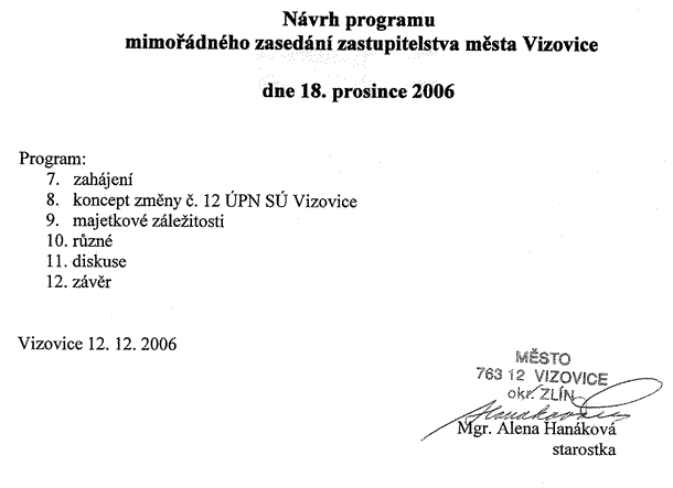 Návrh programu mimořádného zasedání zastupitelstva Vizovic